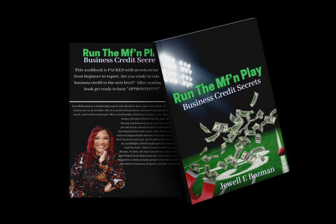Run The MF'n Play: Business Credit Secrets